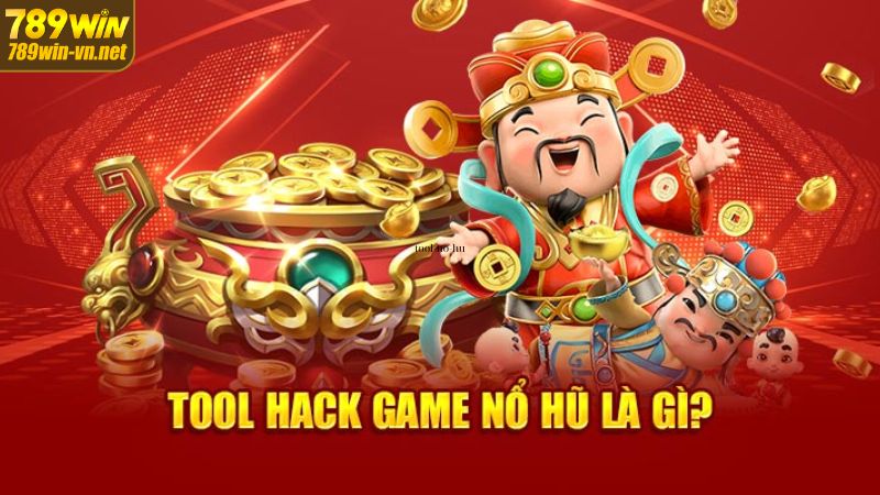 Tool Nổ Hũ – Đem Đến Chiến Thắng Dễ Dàng Hơn Tại 789WIN 2 Giới thiệu khái quát những điều cần biết về tool nổ hũ