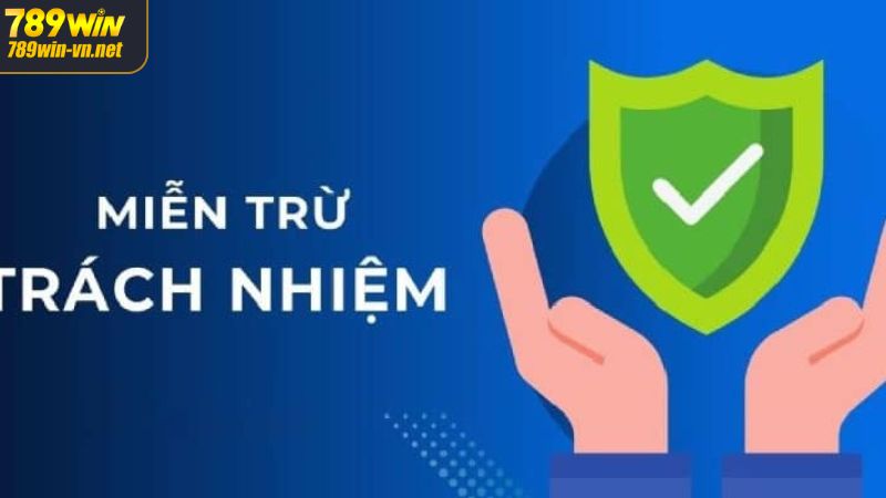 Miễn Trừ Trách Nhiệm 789WIN - Quy Định Cập Nhật Mới Nhất Hôm Nay 1 Lợi ích từ việc xây dựng chính sách quan trọng