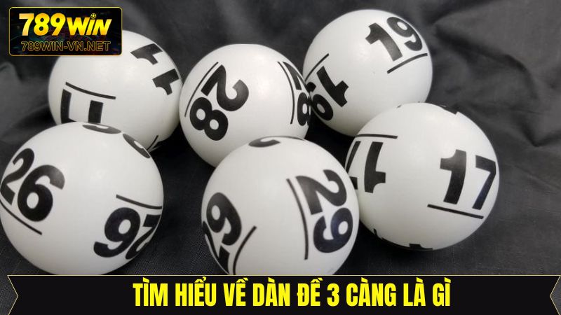 Dàn Đề 3 Càng Là Gì? Bí Quyết Hốt Tiền Nhanh Nhất Tại 789Win 2 Tìm hiểu thông tin về dàn đề 3 càng là gì?