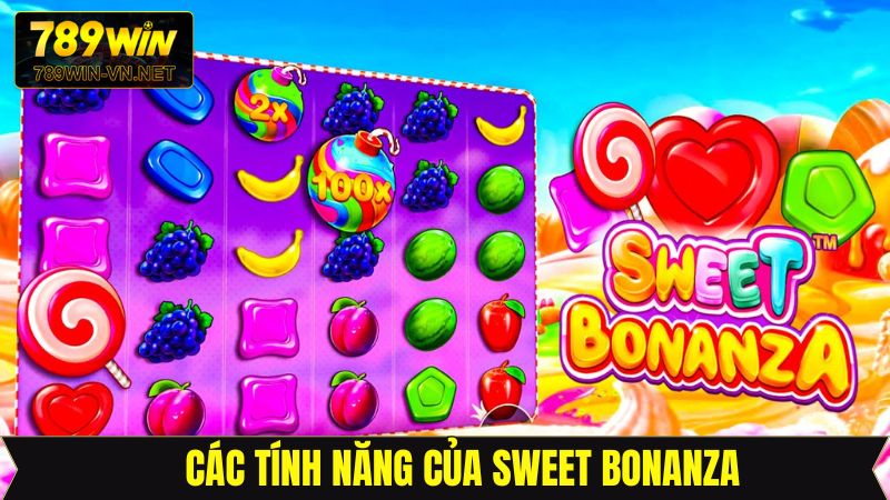 Sweet Bonanza 789Win - Hành Trình Truy Tìm Kẹo Ngọt 3 Các tính năng nổi bật có ở nổ hũ Sweet Bonanza