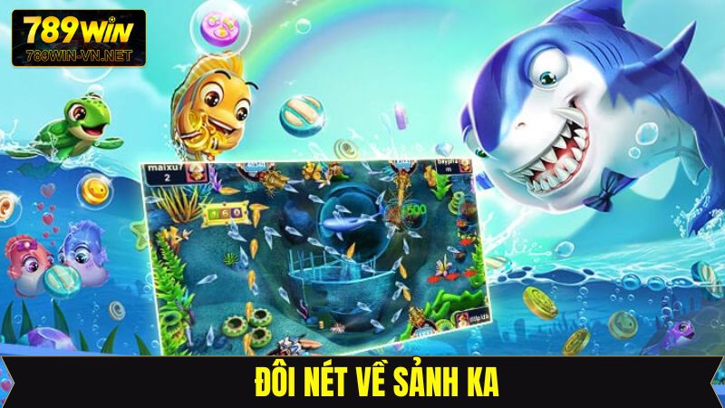 Sảnh KA - Địa Điểm Cá Cược Lý Tưởng Chỉ Có Tại 789Win 2 Tổng quan thông tin sảnh KA