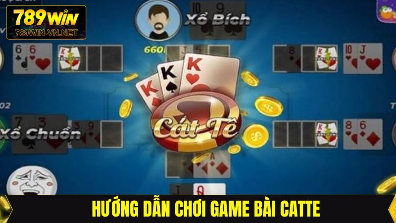 Catte - Kỹ Năng Bách Chiến Bách Thắng Từ Chuyên Gia tại 789Win 4 Thao tác đặt cược với siêu phẩm Catte tại 789Win