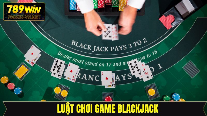Blackjack - Cơ Hội Kiếm Thưởng Bất Tận Cùng 789Win 3 Hé lộ quy trình cho mỗi ván đánh Blackjack