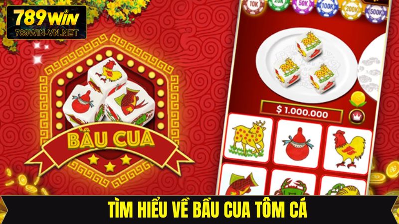 Bầu Cua Tôm Cá - Siêu Phẩm Dân Gian Cực Hot Tại 789Win 2 Khái quát chung về bộ môn dân gian quen thuộc