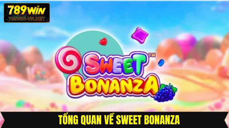 Sweet Bonanza 789Win - Hành Trình Truy Tìm Kẹo Ngọt 2 Nội dung sơ lược về tựa game nổ hũ Sweet thú vị